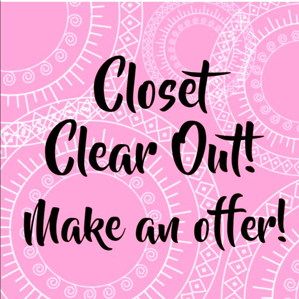 Clearing out!!! Make me a reasonable offer!!!